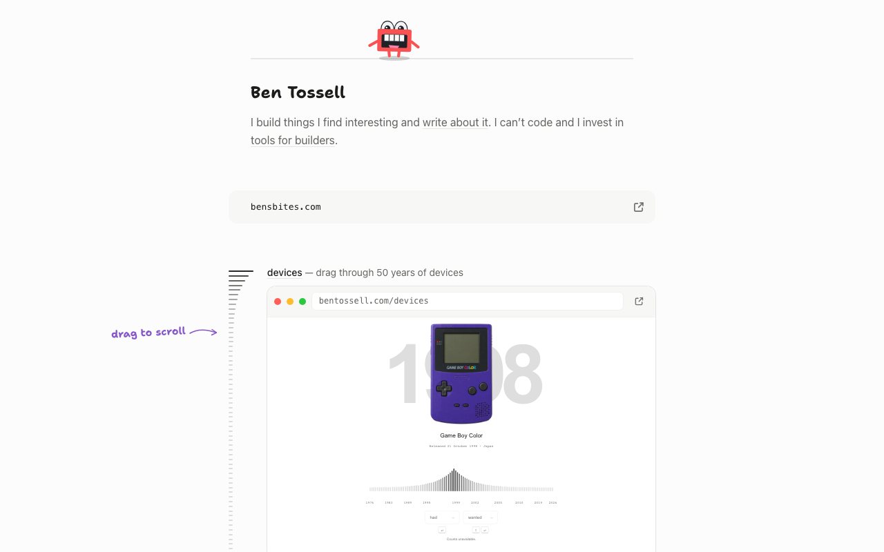 bentossell.com: the red mascot on a line at the top, Ben Tossell, a line about Ben, a bensbites.com link card, and a timeline of builds starting with devices