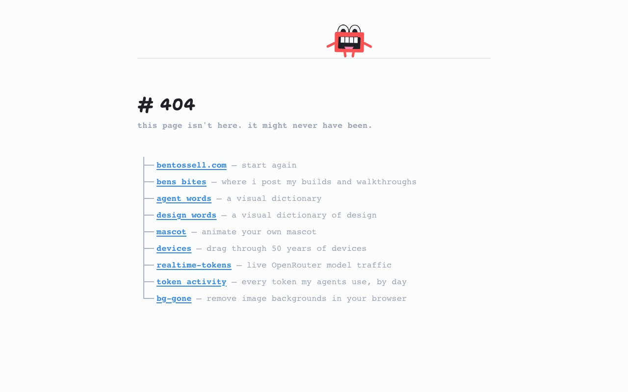 The 404 page: the mascot on the top line, # 404, this page isn’t here. it might never have been., and a tree of links back to the site and the builds